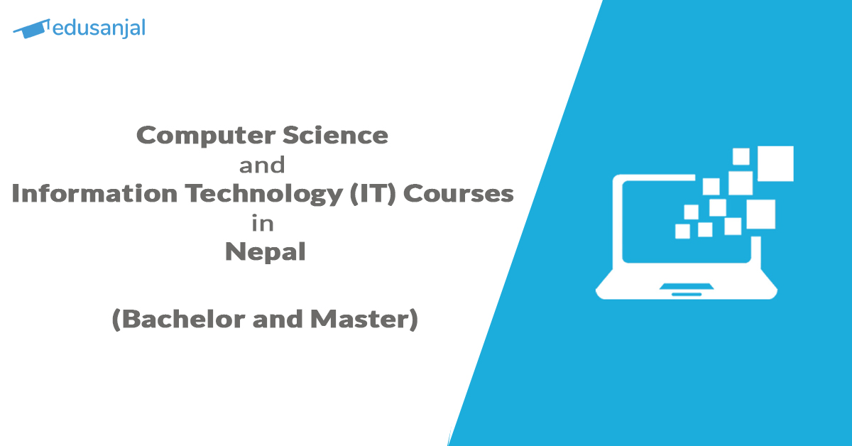 Computer Science and Information Technology (IT) Courses in Nepal